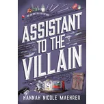 Assistant To The Villain - Hannah…