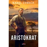 Aristokrat - Karel Cubeca (2026)…