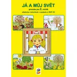 Já a můj svět: Prvouka pro 2. ročník -…