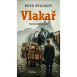 Vlakař - Petr Študent (2026, pevná)