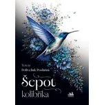 Šepot kolibříka - Tereza Polivchuk…