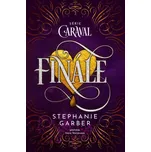 Caraval: Finále – Stephanie Garber…
