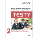 Testy 2: Nácvik didaktických testů 2027…