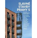 Slavné stavby Prahy 5 - Petr Krajči a…