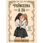 Princezna a já - Sophie Gonzales (2026,…