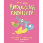 Andulčina andulata: Veselé příběhy na…