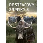 Pastevcovy zápisky 3 - František Groess…