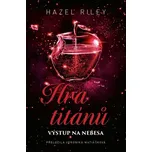 Hra titánů: Výstup na nebesa - Hazel…