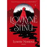 Lovkyně stínů - Lynette Noniová (2026,…