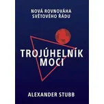 Trojúhelník moci - Alexander Stubb…
