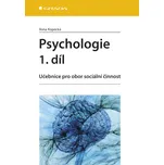Psychologie 1. díl: Učebnice pro obor…