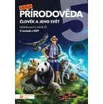 Hravá přírodověda 5: Člověk a jeho…