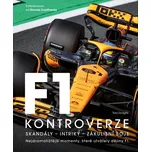 F1 kontroverze: Skandály, Intriky,…