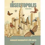 Insectopolis: Komiksové dobrodružství v…