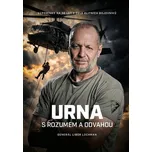 Urna: S rozumem a odvahou - Libor…