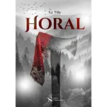 Horal - S. J. Tilly (2026, brožovaná)
