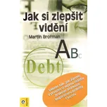 Jak si zlepšit vidění - Martin Brofman…
