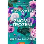 Wildflowers: Znovuzrození - Micalea…