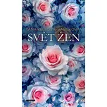 Svět žen - Táňa Keleová-Vasilková…