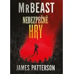 Nebezpečné hry - James Patterson,…