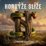 ...a čarovné slovíčko? - Horkýže slíže