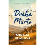 Drahá Marto - Miriam Blahová (2026)…