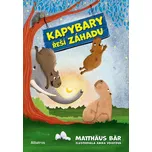 Kapybary řeší záhadu - Matthäus Bär…