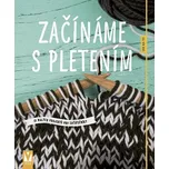 Začínáme s pletením: 13 malých projektů…