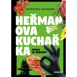 Heřmanova kuchařka: Fičaky za hubičku -…