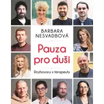 Pauza pro duši - Barbara Nesvadbová…