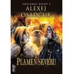 Plamen Severu: Poslední život 4 -…