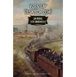 Vzestup českých zemí - Jan Kotouč,…