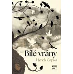 Bílé vrány - Hynek Čapka (2026, pevná)