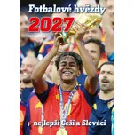 Fotbalové hvězdy 2027: Nejlepší Češi a…