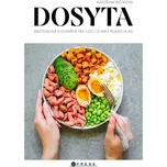 Dosyta: Proteinová kuchařka pro lidi,…