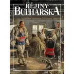 Dějiny Bulharska - Jan Rychlík a kol.…
