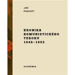Kronika komunistického teroru 1948-1953…