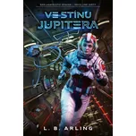 Ve stínu Jupitera - L. B. Arling (2026)…