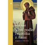 Štěstí podle Františka z Assisi:…