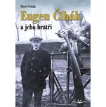 Eugen Čihák a jeho bratři - Pavel…