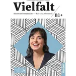 Vielfalt B1+ Kurs-Und Arbeitsbuch Plus…