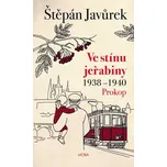 Ve stínu jeřabiny: Díl první: Prokop…