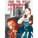 Jak to bylo doopravdy - Ivana Chmel…