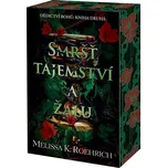 Smršť tajemství a žalu - Melissa K.…