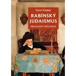 Rabínský judaismus - Pavel Sládek,…