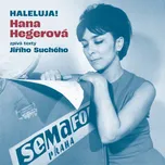 Haleluja! - Hana Hegerová
