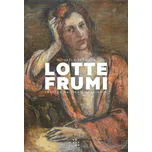 Lotte Frumi: Pražská malířka v…