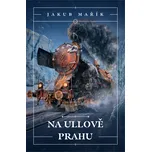 Na Ullově prahu - Jakub Mařík (2026,…