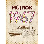 Můj rok 1967 - Jarmila Frejtichová…