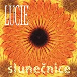 Slunečnice - Lucie [CD]